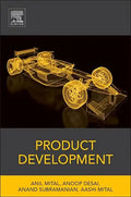 Product Development: A Structured Approach to Consumer Product Development, Design, and Manufacture - Hardcover
