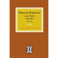 Missouri Marriages in the News, 1851-1865. (Vol. #1) - Paperback