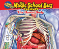 The Magic School Bus Presents: The Human Body: A Nonfiction Companion to the Original Magic School Bus Series - Paperback