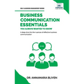 Business Communication Essentials You Always Wanted To Know - Paperback