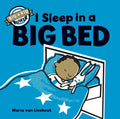 I Sleep in a Big Bed: (Milestone Books for Kids, Big Kid Books for Young Readers - Hardcover