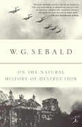 On the Natural History of Destruction - Paperback
