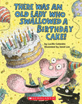 There Was an Old Lady Who Swallowed a Birthday Cake - Board Book