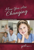 How You Are Changing: For Girls 9-11 - Learning about Sex - Paperback