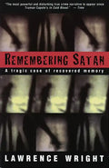 Remembering Satan: A Tragic Case of Recovered Memory - Paperback