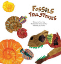Fossils Tell Stories: Fossils - Paperback