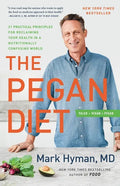 The Pegan Diet: 21 Practical Principles for Reclaiming Your Health in a Nutritionally Confusing World - Hardcover