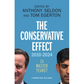 The Conservative Effect, 2010-2024: 14 Wasted Years? - Paperback