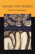 Saying the World - Paperback