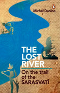 Lost River: On the Trail of the Sarasvati - Hardcover