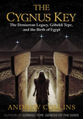 The Cygnus Key: The Denisovan Legacy, Göbekli Tepe, and the Birth of Egypt - Paperback
