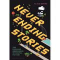 Neverending Stories: The Popular Emergence of Digital Fiction - Paperback