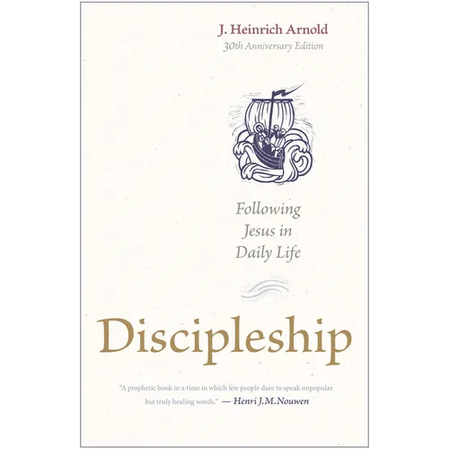 Discipleship: Following Jesus in Daily Life (30th Anniversary Edition) - Paperback