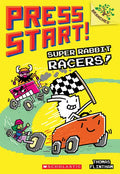 Super Rabbit Racers!: A Branches Book (Press Start! #3): Volume 3 - Paperback