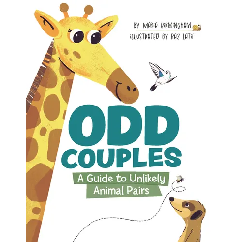 Odd Couples: A Guide to Unlikely Animal Pairs - Hardcover
