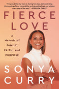Fierce Love: A Memoir of Family, Faith, and Purpose - Hardcover