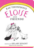 Eloise and Friends - Board Book