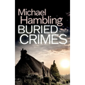 Buried Crimes: a British crime mystery full of twists - Paperback
