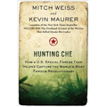 Hunting Che: How a U.S. Special Forces Team Helped Capture the World's Most Famous Revolution ary - Paperback