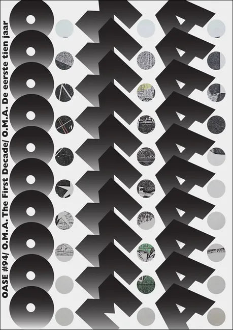 Oase 94: O.M.A. the First Decade - Paperback