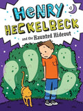 Henry Heckelbeck and the Haunted Hideout - Hardcover