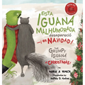 Esta iguana malhumorada desapareció -¡en Navidad!: The Grumpy Iguana Goes Missing-at Christmas! - Hardcover