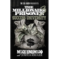 The Millionaire Prisoner 3: Success University - Paperback