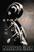 The Symphony: A Listener's Guide - Paperback