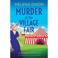 Murder at the Village Fair: An utterly gripping historical cozy murder mystery - Paperback