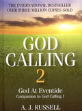 God Calling 2: A Companion Volume to God Calling, by Two Listeners - Hardcover