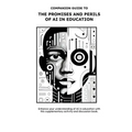 Companion Guide to The Promises and Perils of AI in Education: Ethics and Equity Have Entered The Chat - Paperback