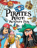 Pirates Ahoy! Activity Fun - Paperback