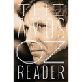 The Amos Oz Reader - Paperback