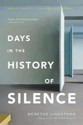 Days in the History of Silence - Paperback