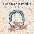 The Story of My Tits - Paperback