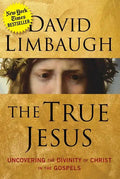 The True Jesus: Uncovering the Divinity of Christ in the Gospels - Hardcover