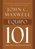 Equipo 101: Lo Que Todo Líder Necesita Saber - Paperback