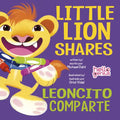 Little Lion Shares / Leóncito Comparta - Board Book