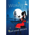 Working It - Paperback