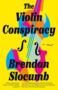 The Violin Conspiracy: A Novel (Good Morning America Book Club) - Paperback