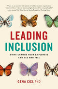 Leading Inclusion: Drive Change Your Employees Can See and Feel - Hardcover