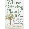 Whose Offering Plate Is It?: New Strategies for Financial Stewardship - Paperback
