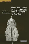 Opera and Society in Italy and France from Monteverdi to Bourdieu - Paperback