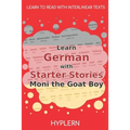 Learn German with Starter Stories Moni the Goat Boy: Interlinear German to English - Paperback