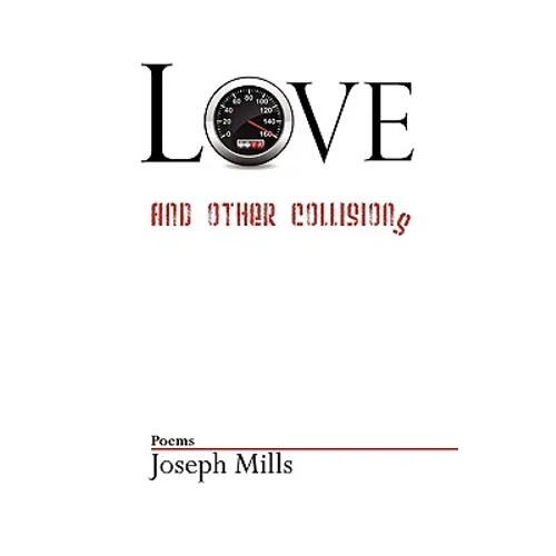 Love and Other Collisions - Paperback