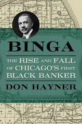 Binga: The Rise and Fall of Chicago's First Black Banker - Paperback