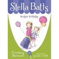 Stella Batts: Broken Birthday - Hardcover