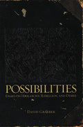 Possibilities: Essays on Hierarchy, Rebellion, and Desire - Paperback