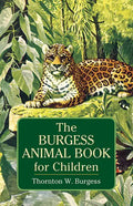 The Burgess Animal Book for Children - Paperback