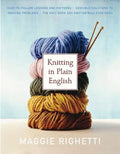 Knitting in Plain English: The Only Book Any Knitter Will Ever Need - Paperback